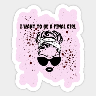 Final Girl Splatter Sticker